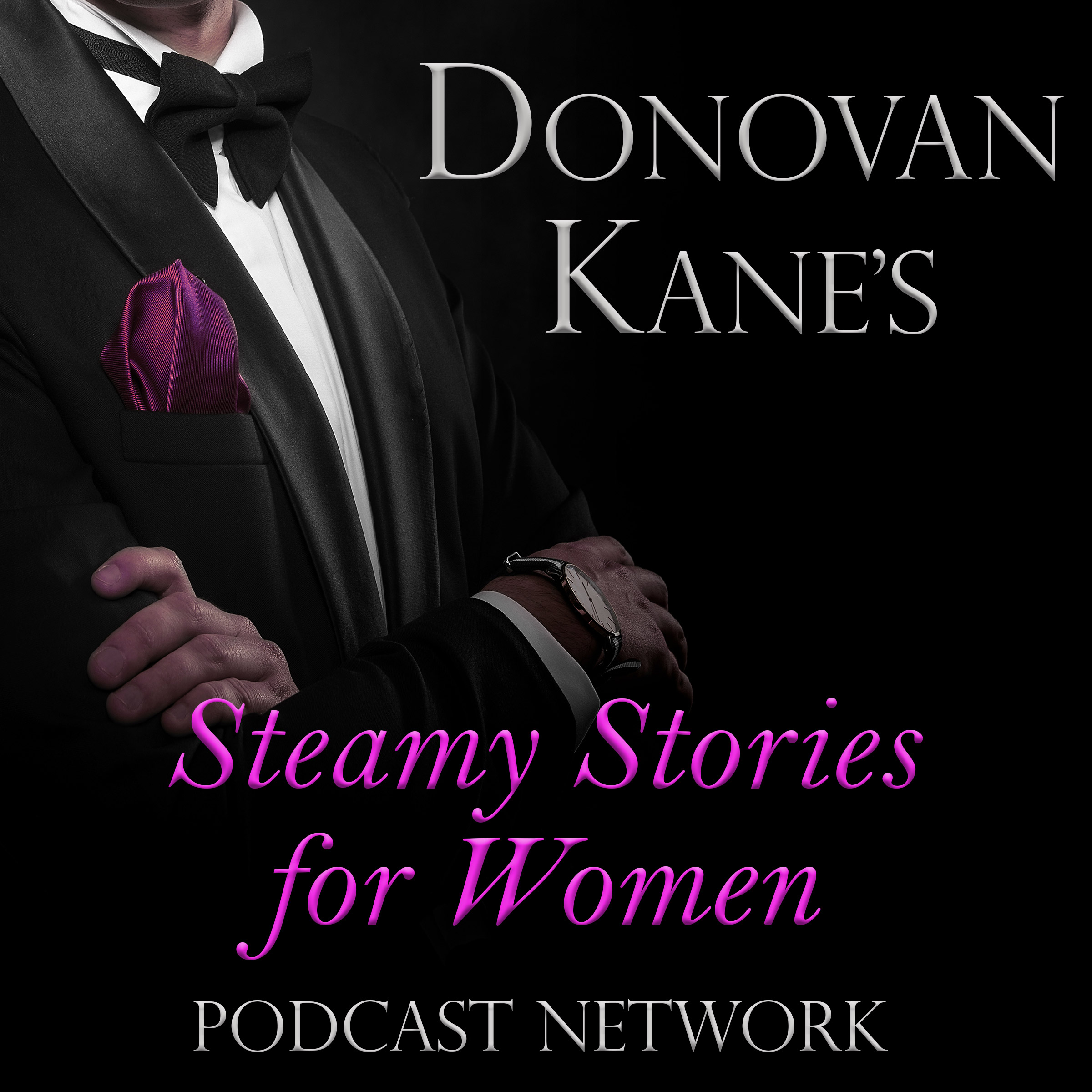 donovan steamystories podcastnetwork